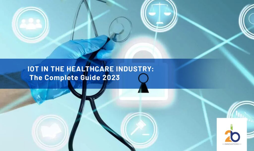 IoT in the Healthcare